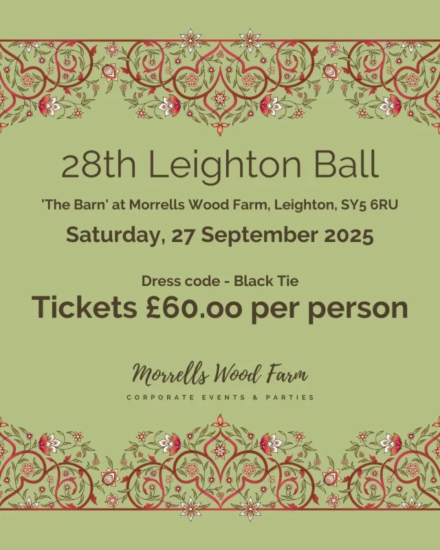 🥂 It's just over six weeks until the annual Leighton Ball takes place, and tickets are selling fast!  Taking place on Saturday 27 September at Morrells Wood Farm, tickets cost £60.00 to include a glass of fizz 🍾 on arrival, a delicious three course meal 🍽️ with coffee, and live music by The Smooth Criminals 🎤.  Dust off your tuxedos and get your dancing shoes 👠 out for the annual Leighton Ball.  For more details and to book, please contact Derek Harper on 07866 402191 or Sue Harper on 07970 489288, or email derek@morrellswoodfarm.co.uk.
